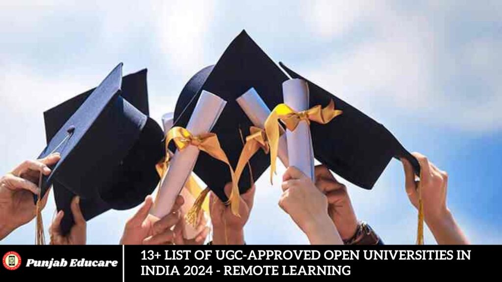 13+ List of UGC-Approved Open Universities in India 2024 - Remote Learning