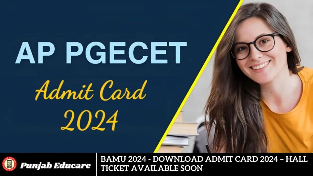 BAMU 2024 - Download Admit Card 2024 – Hall Ticket Available Soon