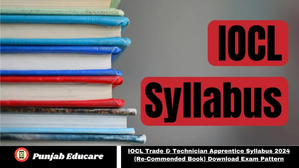 IOCL Trade & Technician Apprentice