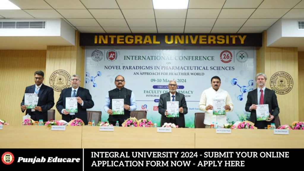 Integral University 2024 - Submit Your Online Application Form Now - Apply Here