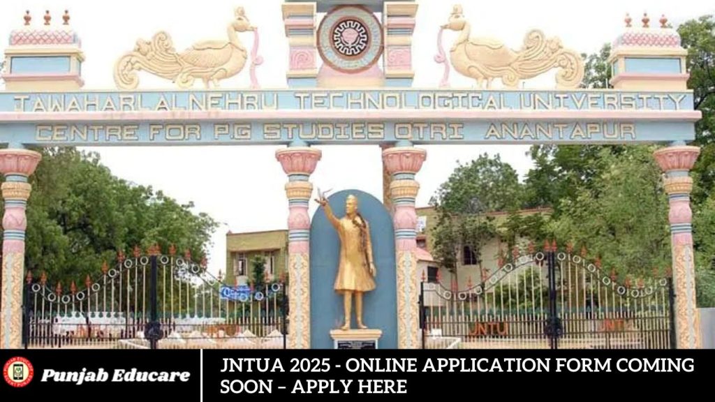 JNTUA 2025 - Online Application Form Coming Soon – Apply Here