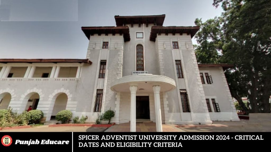Spicer Adventist University Admission 2024 - Critical Dates and Eligibility Criteria
