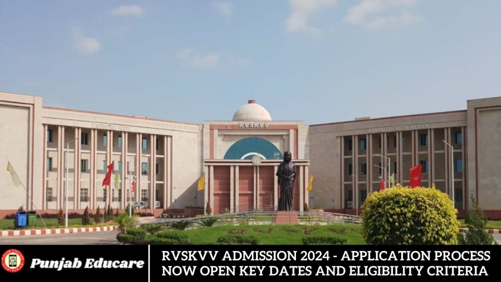 RVSKVV Admission 2024 - Application Process Now Open Key Dates and Eligibility Criteria